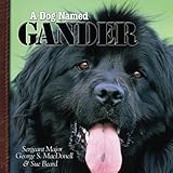 A Dog Named GANDER