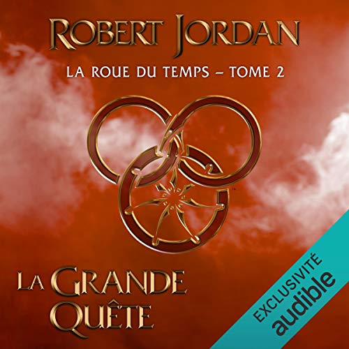 Télécharger La grande quête: La Roue du Temps 2 PDF