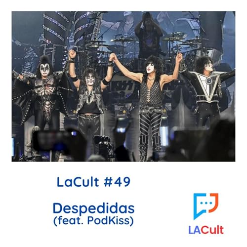 LACult 49 - Despedidas na cultura pop (feat. Biel Furlaneto, PodKiss)
