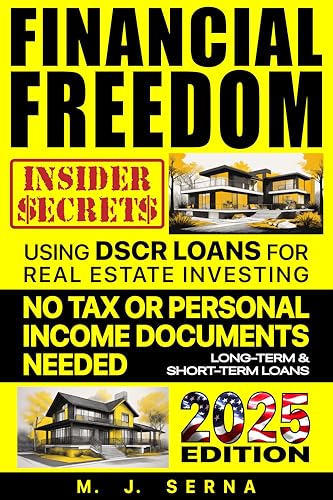 Financial Freedom Insider Secrets Using DSCR LOANS for Real Estat...