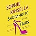 Shopaholic to the Stars: Shopaholic, Book 7