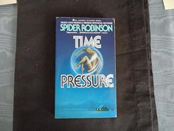 Mass Market Paperback Time Pressure by Spider Robinson (1990-07-05) Book