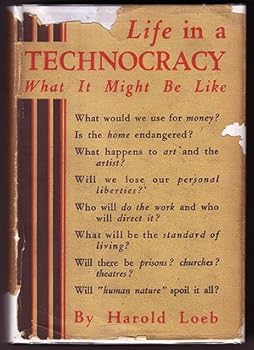 Hardcover Life In A Technocracy Book