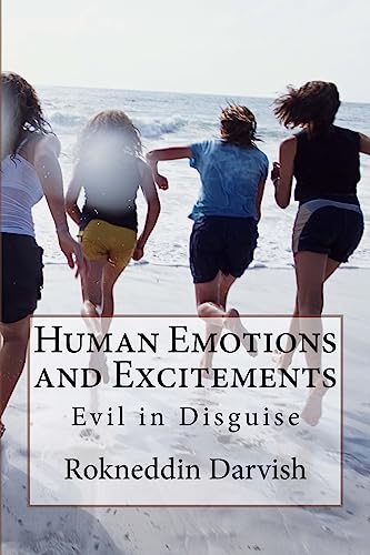Human Emotions and Excitements: Internal Evil in Disguise