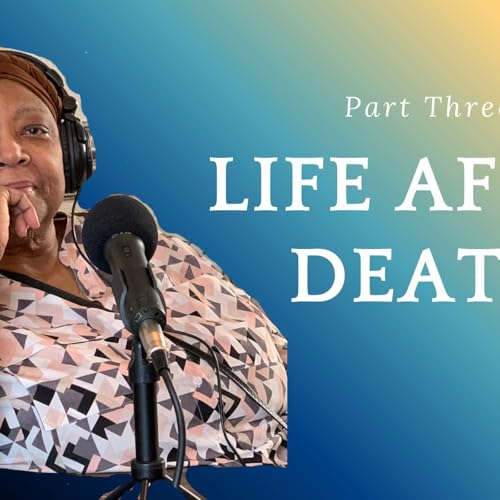 Life After Death Part -3