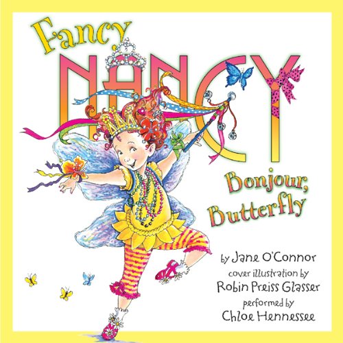 Cover art for Fancy Nancy: Bonjour, Butterfly