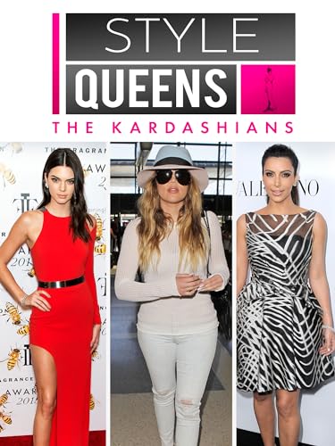 Style Queens Episode 2: The Kardashians