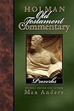 Holman Old Testament Commentary - Proverbs (Volume 13)