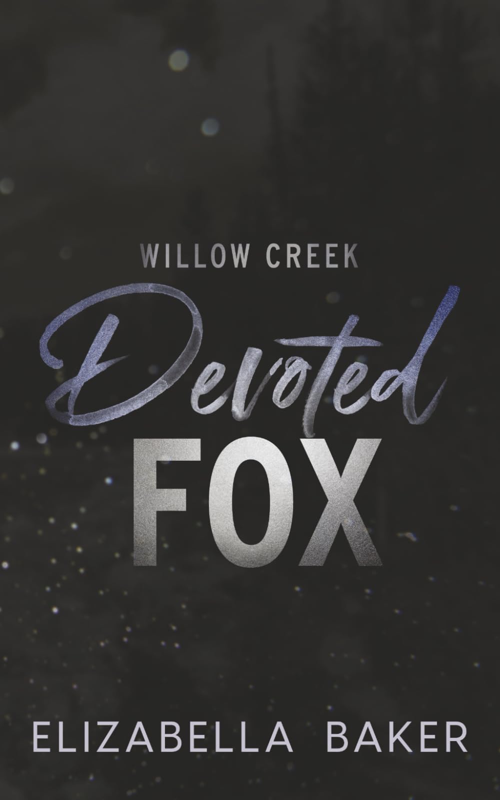 Devoted Fox- Special Edition (Willow Creek Security)