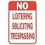 No Soliciting No Loitering