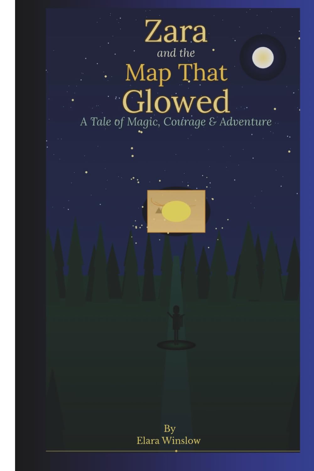 Zara and the map that glowed: A tale of magic, courage and adventure