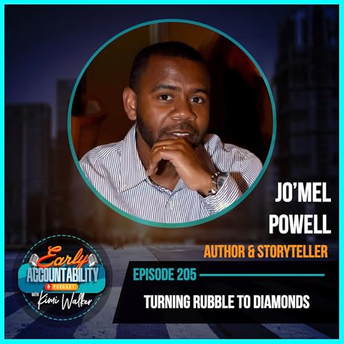 Page de couverture de EAP 205: Turning Rubble to Diamonds – Mindset & Healing with Jo’mel Powell