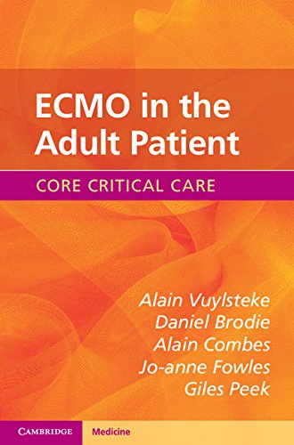ECMO in the Adult Patient (Core Critical Care) ECMO in the Adult Patient (Core Critical Care)