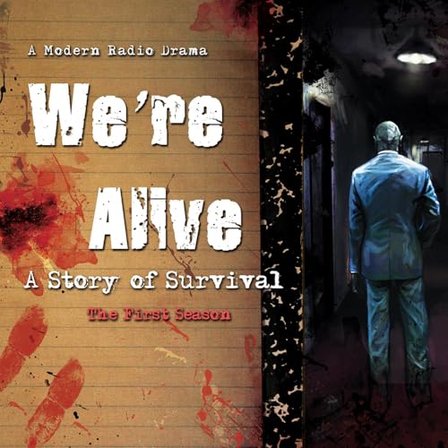 We're Alive: A Story of Survival - The First Season (Written by Kc Wayland) episode artwork