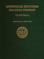 Birmingham Southern Railroad Company: The first century B0006R4SRS Book Cover