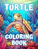 Turtle Coloring Book: For Adults, Teens And Seniors, Stress Relief & Relaxation