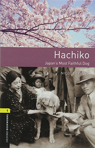 Oxford Bookworms Library: Oxford Bookworms 1. Hachiko MP3 Pack
