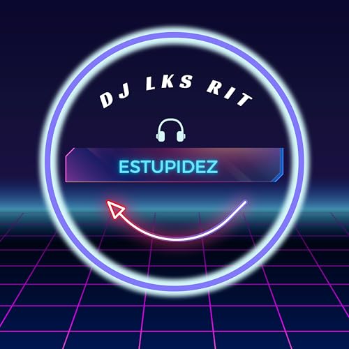 Dj Rit Amazon Music Unlimited - DJ LKS RIT 『Estupidez』