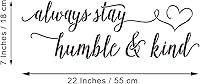 Vista 6 de Always Stay Humble & Kind - Letras talladas, citas inspiradoras, vinilo para pared, calcomanía de letras artísticas, lema