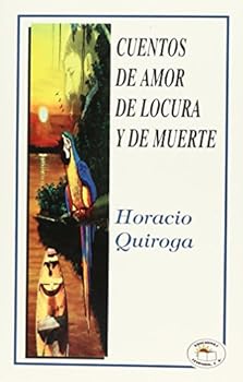 cuentos de amor, de locura ...