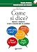 Come si dice? (Scuola di Italiano) (Italian Edition)