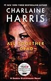 Read Online All Together Dead: A Sookie Stackhouse Novel (Sookie Stackhouse/True Blood) [Paperback] Kindle Editon