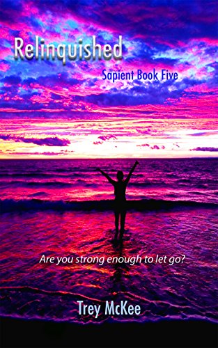 Relinquished (Sapient Series Book 5) (English
