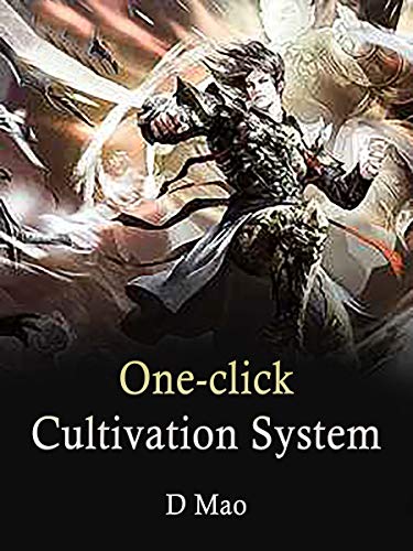 One-click Cultivation System: Volume 1 (English Edition) One-click Cultivation System: Volume 1 (English Edition)