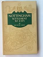 Nottingham Settlement to City B0000CIQHQ Book Cover