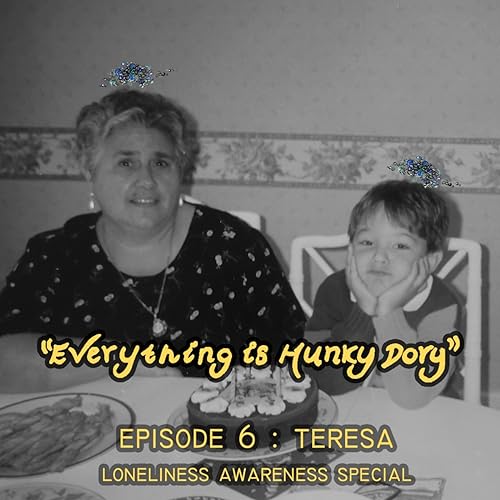 Episode 6: Teresa