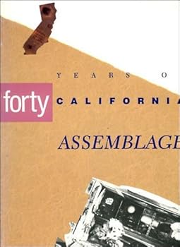 Forty Years of California Assemblage: UCLA Art Council Annual Exhibition.