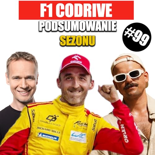 F1 CoDrive z Robert Kubica | Podsumowanie sezonu 2025! Dw&oacute;ja dla Hamiltona i co nie wypada Verstappenowi. Plany Roberta na sezon 2026!