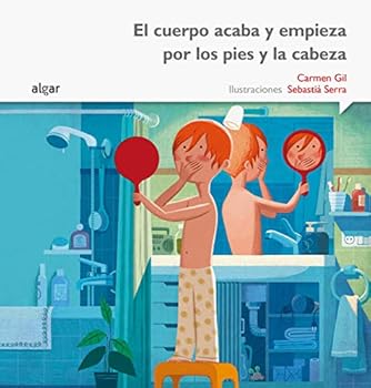 Paperback El cuerpo acaba y empieza por los pies y la cabeza [Spanish] Book