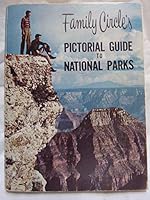 Family Circle's Pictorial Guide to National Parks B002BFR2P8 Book Cover