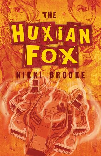 The Huxian Fox: A sassy fast-paced young adult space opera