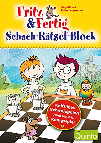 Fritz & Fertig Schach-Rätsel-Block: Kniffliges Gehirnjogging rund um das Königsspiel (Fritz & Fertig / Schach lernen) (German Edition)