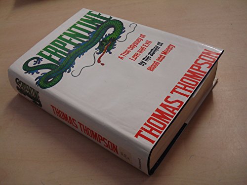 Serpentine: A True Odyssey of Love and Evil 0354044885 Book Cover