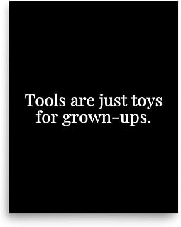 Best Tool Gifts for Men - Workshop Decor Poster - Tools Are Just Toys for Grown-Ups - thoughtful gift for Handyman, Mechanic, Dad