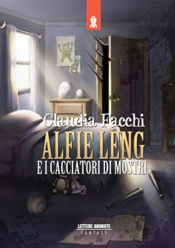 Alfie Leng e i cacciatori di mostri Alfie Leng e i cacciatori di mostri