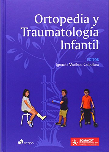 Ortopedia Y Traumatología Infantil Ortopedia Y Traumatología Infantil