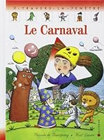 Le carnaval (A travers la fenêtre) 2884453946 Book Cover
