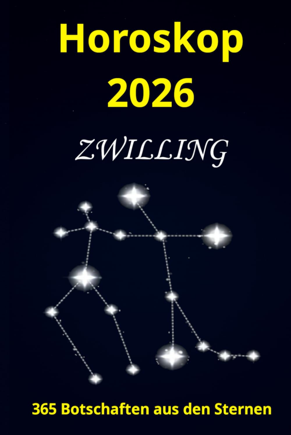 Horoskop 2026 Zwilling: 365 Botschaften aus den Sternen