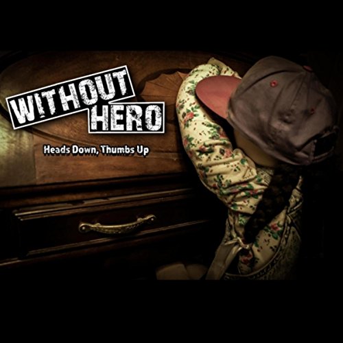 Heads Down, Thumbs Up Without Hero Digital Music