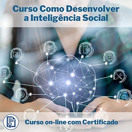 Curso Online em videoaula de Como Desenvolver a Inteligência Social com Certificado + 2 brindes