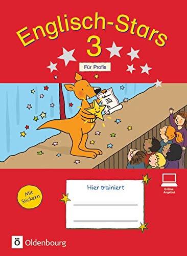 Englisch-Stars - Allgemeine Ausgabe - 3. Schuljahr: Übungsheft für Profis - Mit Lösungen im Übun Englisch-Stars - Allgemeine Ausgabe - 3. Schuljahr: Übungsheft für Profis - Mit Lösungen im Übun