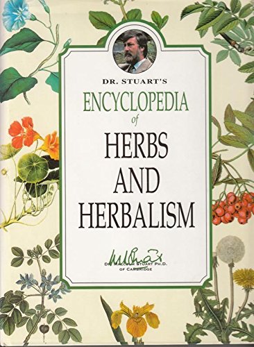 Dr Stuart's Encyclopedia of Herbs & Herbalism