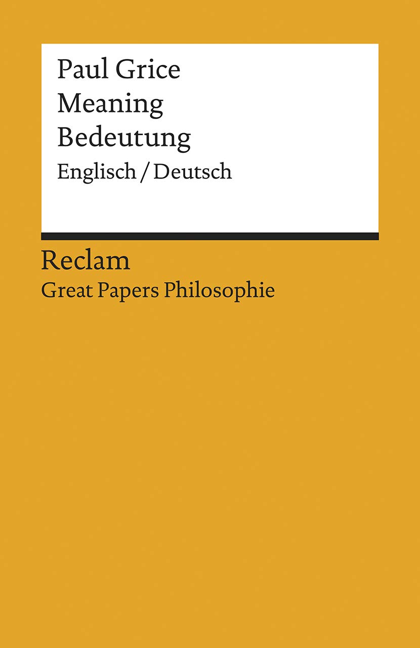 Meaning / Bedeutung: Englisch/Deutsch. [Great Papers Philosophie]