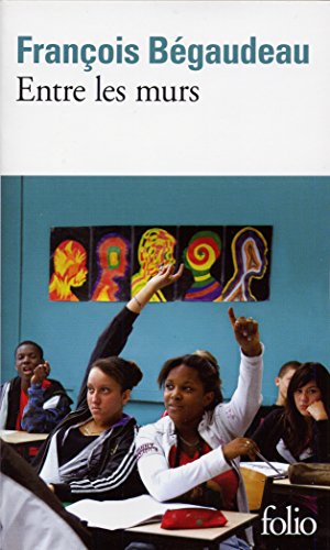 Entre les murs (French Edition)