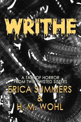 Writhe: A New Years Horror Novella
