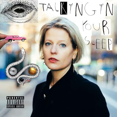 Talking in Your Sleep (A Unihemispheric T&ecirc;te-&agrave;-T&ecirc;te) with Kim Krans